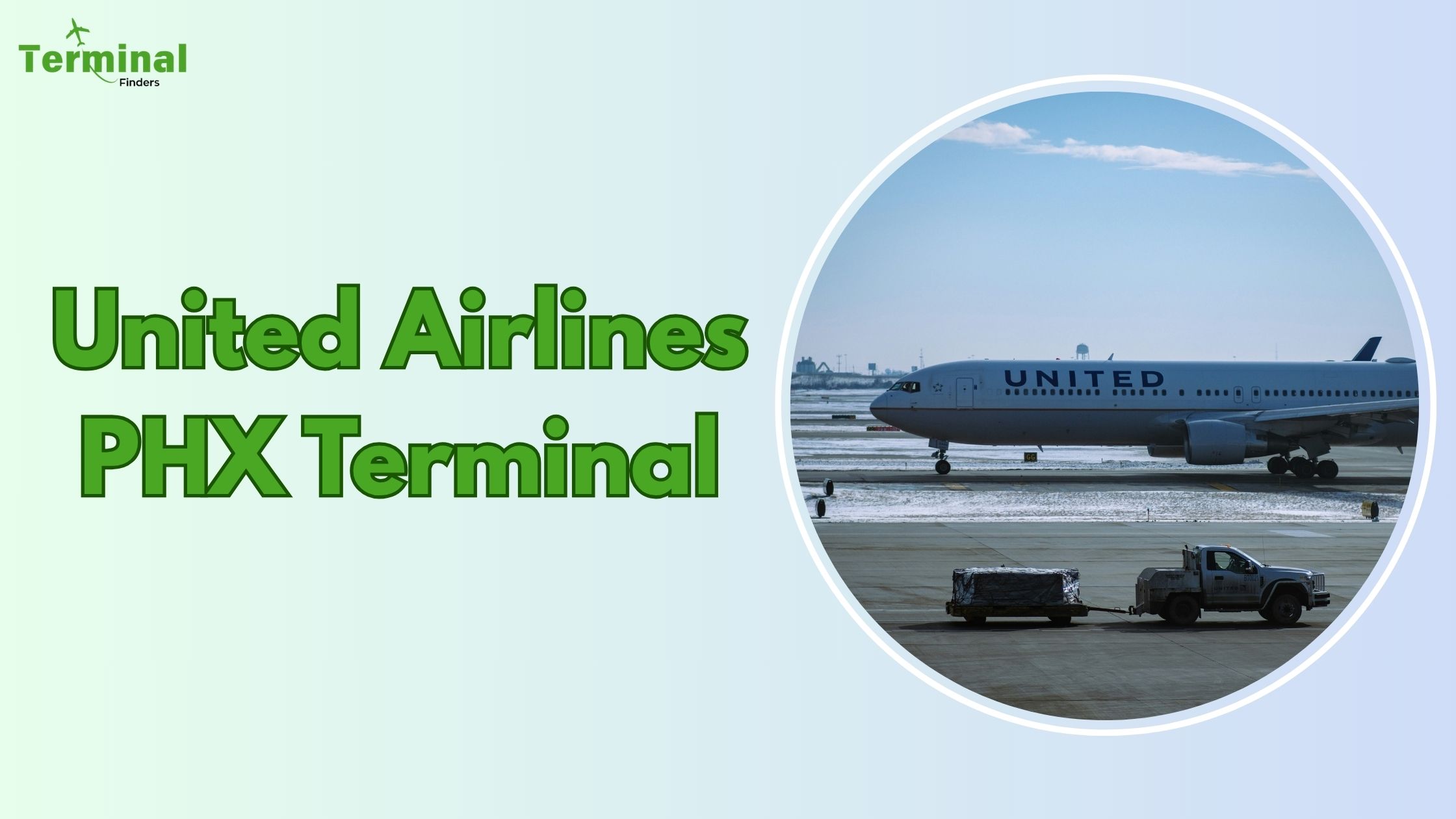 United Airlines PHX Terminal – Phoenix Sky Harbor International Airport