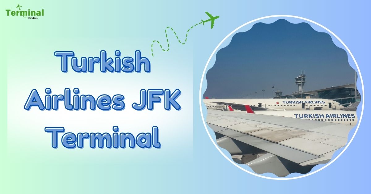 Turkish Airlines JFK Terminal